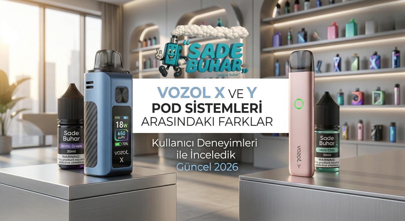 Vozol X ve Y Pod Sistemleri Arasındaki Farkları Kullanıcı Deneyimleri ile İnceledik Güncel 2026